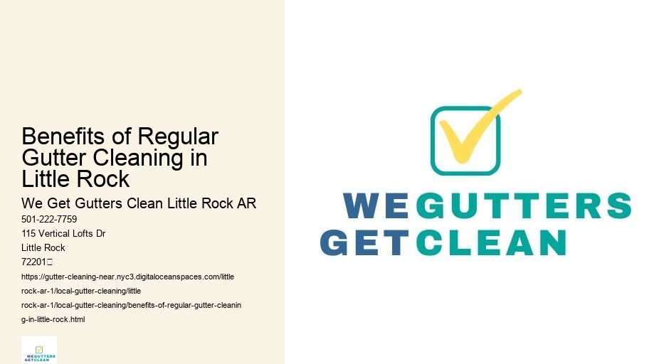 Benefits of Regular Gutter Cleaning in Little Rock 